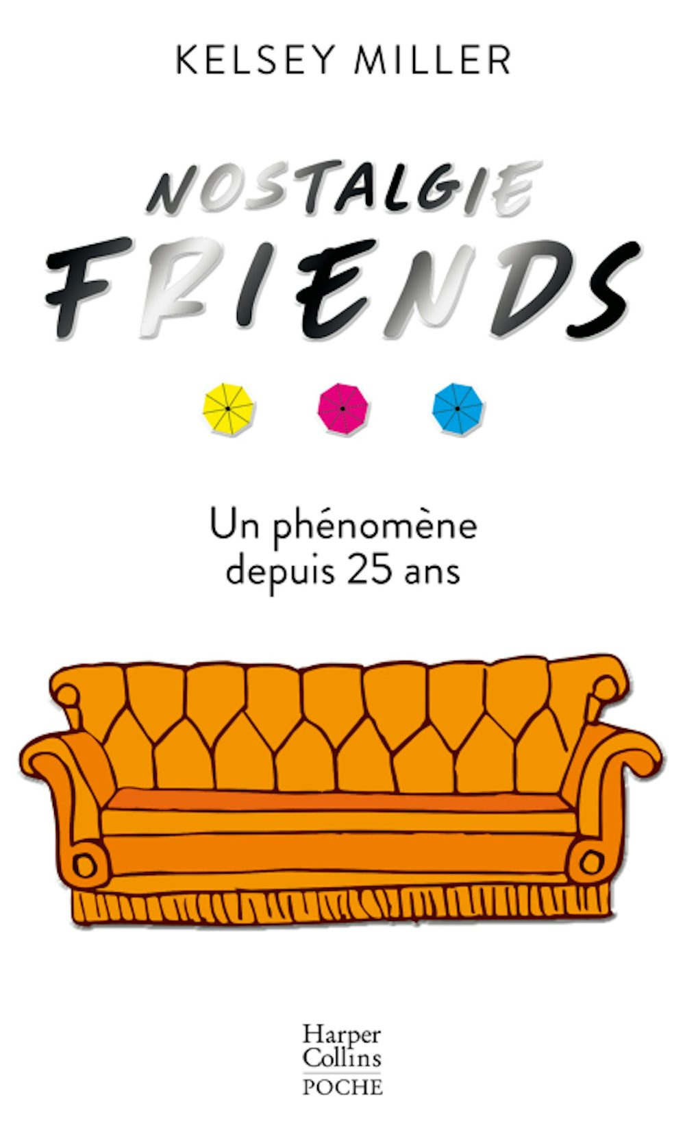 Nostalgie Friends – harpercollins-fr